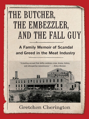 cover image of The Butcher, the Embezzler, and the Fall Guy
